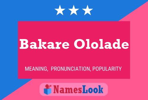 Poster del nome Bakare Ololade