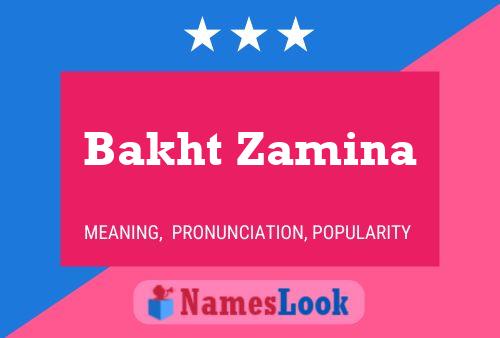 Poster del nome Bakht Zamina