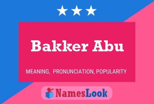 Poster del nome Bakker Abu