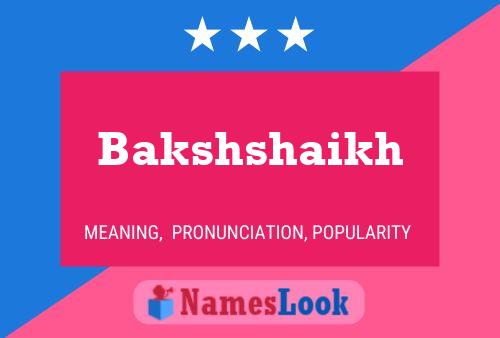 Poster del nome Bakshshaikh