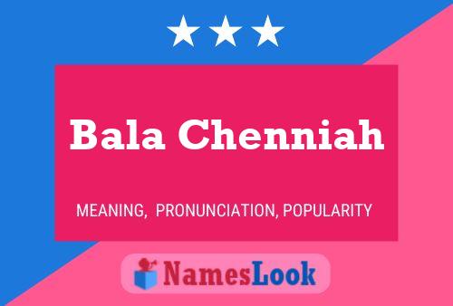 Poster del nome Bala Chenniah