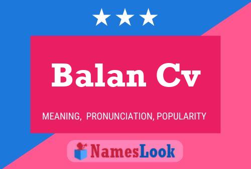 Poster del nome Balan Cv