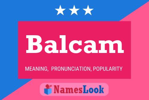 Poster del nome Balcam