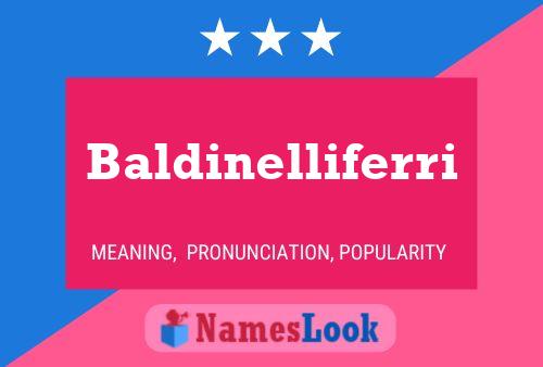 Poster del nome Baldinelliferri