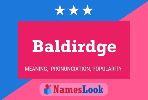 Poster del nome Baldirdge