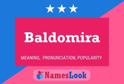 Poster del nome Baldomira