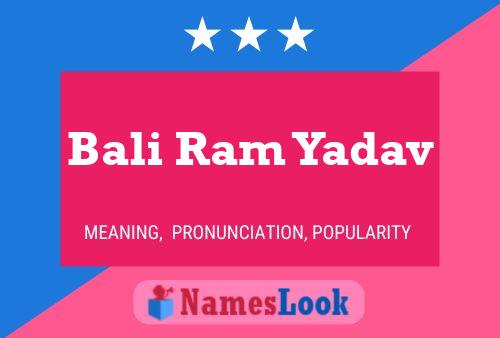 Poster del nome Bali Ram Yadav