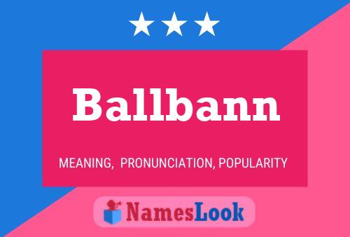 Poster del nome Ballbann