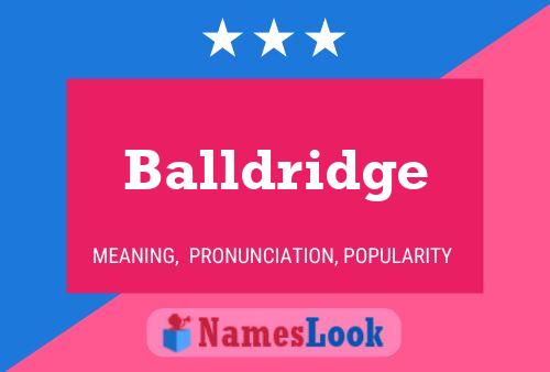 Poster del nome Balldridge