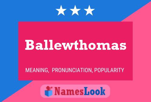 Poster del nome Ballewthomas