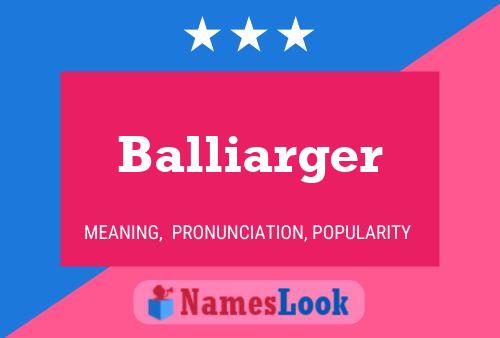 Poster del nome Balliarger