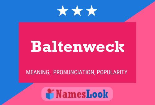 Poster del nome Baltenweck