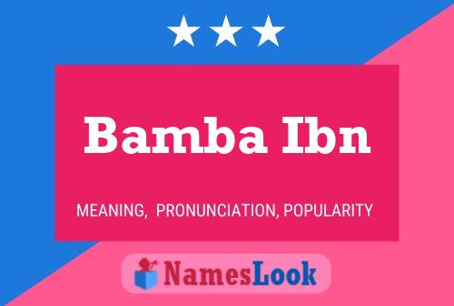 Poster del nome Bamba Ibn