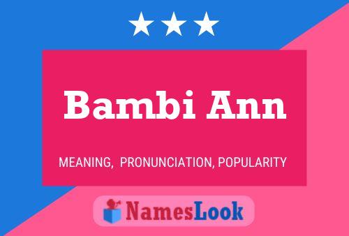 Poster del nome Bambi Ann