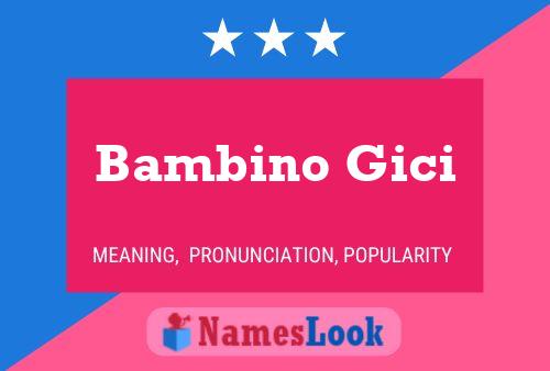 Poster del nome Bambino Gici