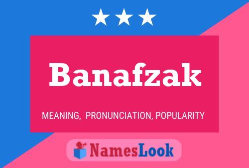 Poster del nome Banafzak