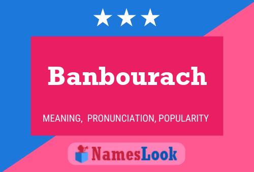 Poster del nome Banbourach