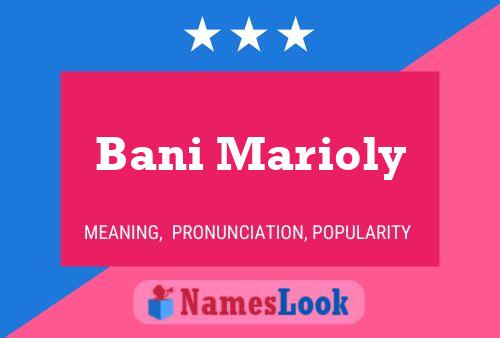 Poster del nome Bani Marioly