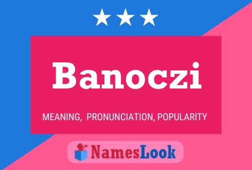 Poster del nome Banoczi