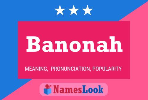 Poster del nome Banonah