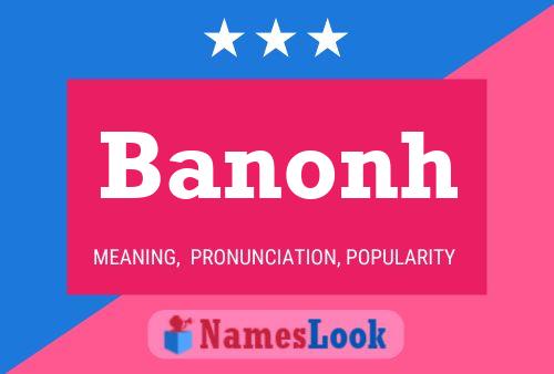 Poster del nome Banonh