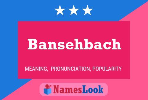 Poster del nome Bansehbach