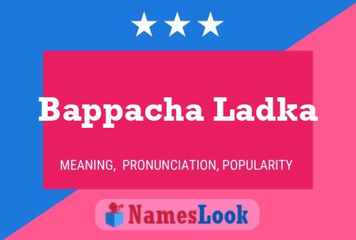 Poster del nome Bappacha Ladka