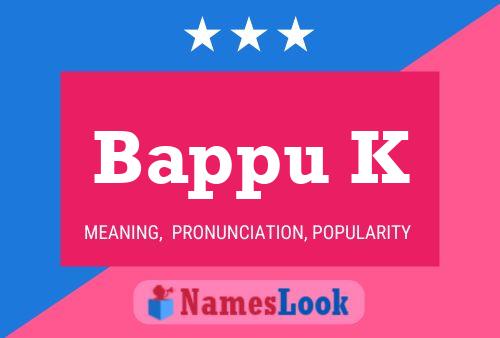 Poster del nome Bappu K