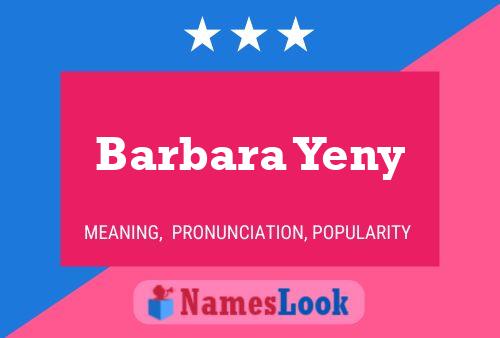 Poster del nome Barbara Yeny