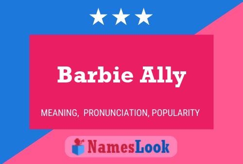 Poster del nome Barbie Ally