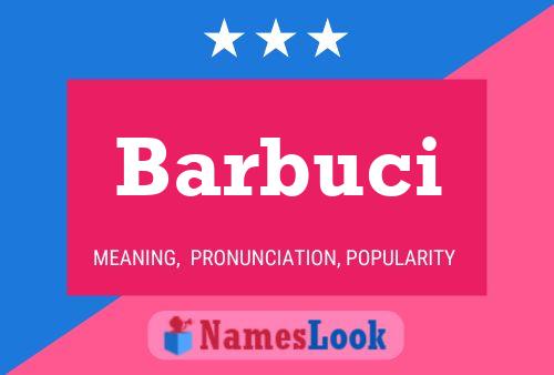 Poster del nome Barbuci