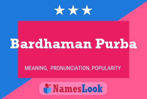 Poster del nome Bardhaman Purba