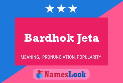 Poster del nome Bardhok Jeta