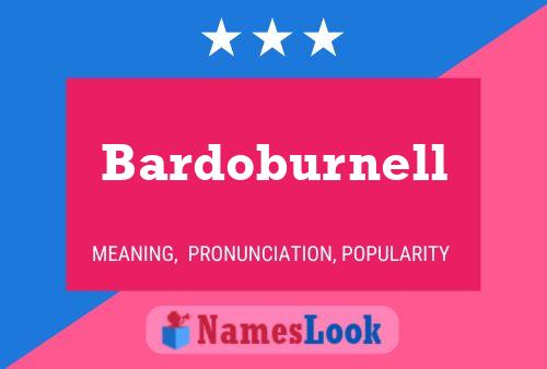 Poster del nome Bardoburnell