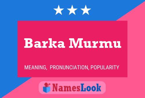 Poster del nome Barka Murmu