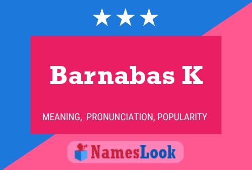 Poster del nome Barnabas K