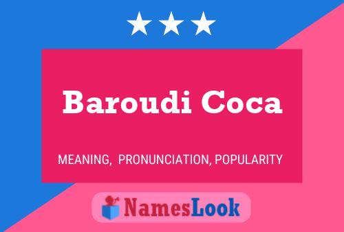 Poster del nome Baroudi Coca