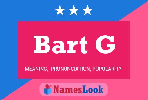 Poster del nome Bart G