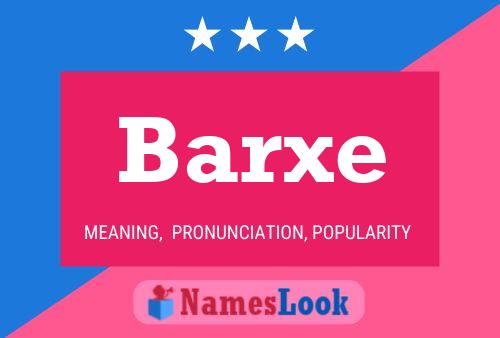 Poster del nome Barxe