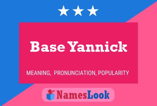 Poster del nome Base Yannick