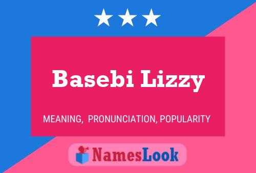 Poster del nome Basebi Lizzy