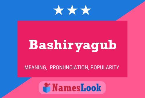 Poster del nome Bashiryagub