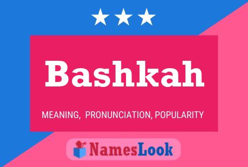 Poster del nome Bashkah