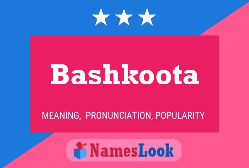 Poster del nome Bashkoota