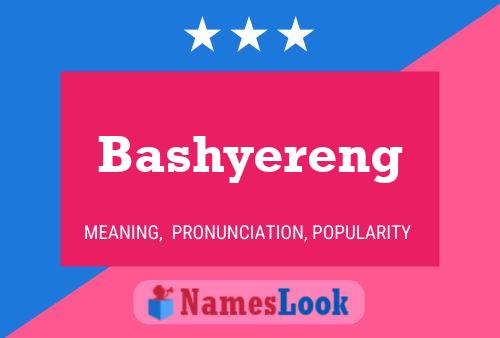 Poster del nome Bashyereng