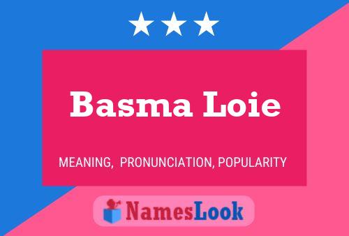 Poster del nome Basma Loie