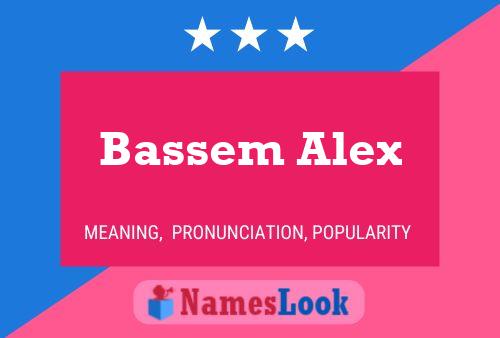 Poster del nome Bassem Alex