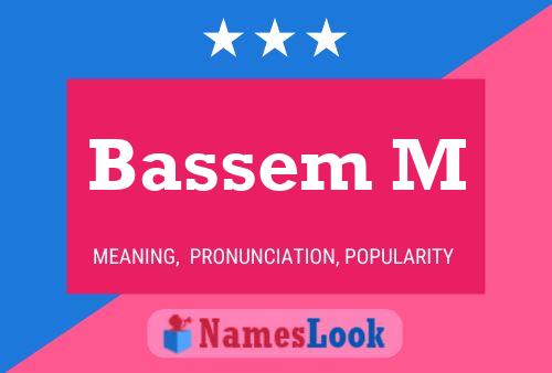 Poster del nome Bassem M