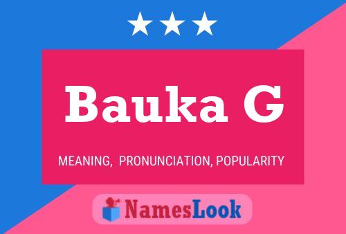 Poster del nome Bauka G