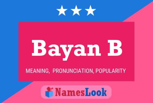 Poster del nome Bayan B